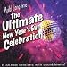 Auld Lang Syne: The Ultimate New Year's Eve Celebration