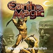 Earth Magic | [Alexei Panshin, Cory Panshin]