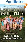 A Love That Multiplies: An Up-Close V...