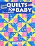 Martingale & Company That Patchwork Place-Even More Quilts For Baby