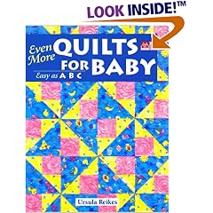 Even More Quilts for Baby: Easy As ABC