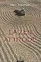 La zen attitude