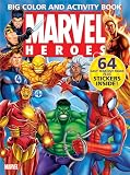Marvel Heroes Big Color & Activity Book: With Stickers