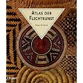 Atlas der Flechtkunst