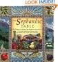 The Sephardic Table: The Vibrant Cooking of the Mediterranean Jews