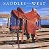 Saddles of the West (Cowboy Gear Series)