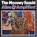 Alive & Amplified