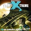Team X-treme - Folge 9: Der schwarze Renegat. H�rspiel.: TEIL 9