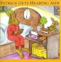 Patrick Gets Hearing Aids