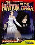 The Phantom of the Opera (Graphic Planet)