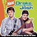 Music : Drake & Josh: Songs from and Inspired by Hit TV Show