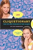 Cliquetionary: The Wit And Wisdom Of The Clique