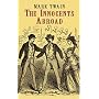 The Innocents Abroad (Dover Value Editions)