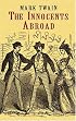 The Innocents Abroad (Dover Value Editions)