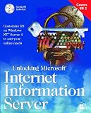 Unlocking Microsoft Internet Information Server