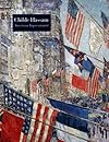 Childe Hassam, American Impressionist (Metropolitan Museum of Art Series)