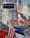 Childe Hassam, American Impressionist (Metropolitan Museum of Art Series)