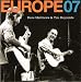 Dave Matthews & Tim Reynolds Europe 07 EP (Limited Edition) (8 Track Version)