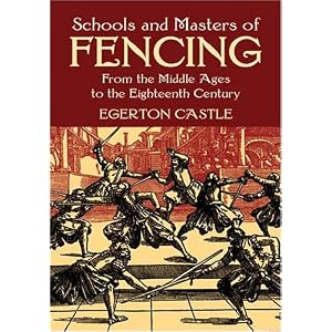Schools and Masters of Fencing: From the Middle Ages to the Eighteenth Century