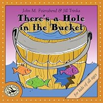There's a Hole in the Bucket