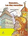 Descubre: Las diez maravillas (Spanish Edition)