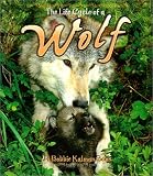 The Life Cycle of a Wolf