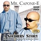 A Soldier's Story by Mr. Capone E