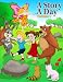 Stories For Kids: 31 Fun and Illustrated Children's Stories with Moral Lessons (A Story A Day)