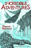 Incredible Adventures (Lovecrafts Library)