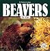 Beavers for Kids (Wildlife for Kids Series)