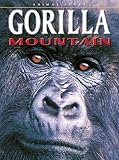 Gorilla Mountain (Animal Story)
