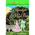 Moonlight on the Magic Flute (Magic Tree House Series) (Hardcover)