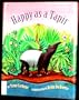 Happy as a Tapir