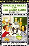 Horrible Harry and the Green Slime