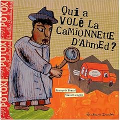 Qui a vol� la camionnette d'Ahmed ?
