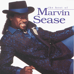 Marvin Sease - The Best of Marvin Sease - Zortam Music