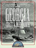 Longstreet Highroad Guide to the Georgia Coast & Okefenokee (Longstreet Highroad Coastal Guides)