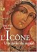 L'Icône, une école du regard L'Icône, une école du regard