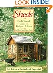 Sheds: The Do-It-Yourself Guide for B...