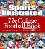 Sports Illustrated: The College Football Book