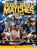 WWE - The Best PPV Matches Of 2011 [DVD]