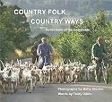 Country Folk Country Ways: Reflections of the Cotswolds