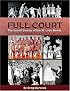 Full Court: The Untold Stories of the St. Louis Hawks