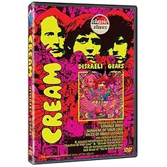 Classic Albums: Cream - Disraeli Gears (Dol) by 