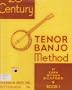Twentieth Century Tenor Banjo Method Book One