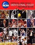 Official 2008 NCAA Men's Final Four Records Book (Ncaa Mens Final Four Tournament Records)