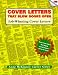Check out Cover Letters That Blow Doors Open: Job-winning cover letters (Anne McKinney Career Series) (Anne Mckinney Career Series)