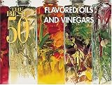 The Best 50 Flavored Oils and Vinegars