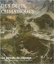 Les carnets du paysage, N� 17 : Des d�fis climatiques