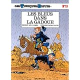 Les Tuniques bleues, tome 13 : Les bleus dans la gadouepar Willy Lambil